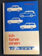 Ich fahre einen Trabant 1966