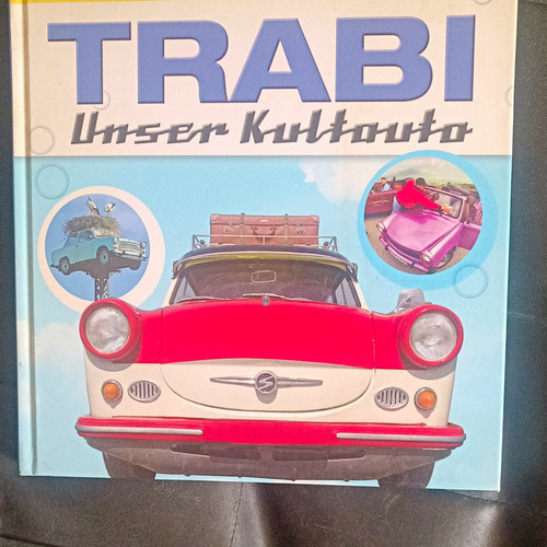 Trabi unser kultauto - trabi,